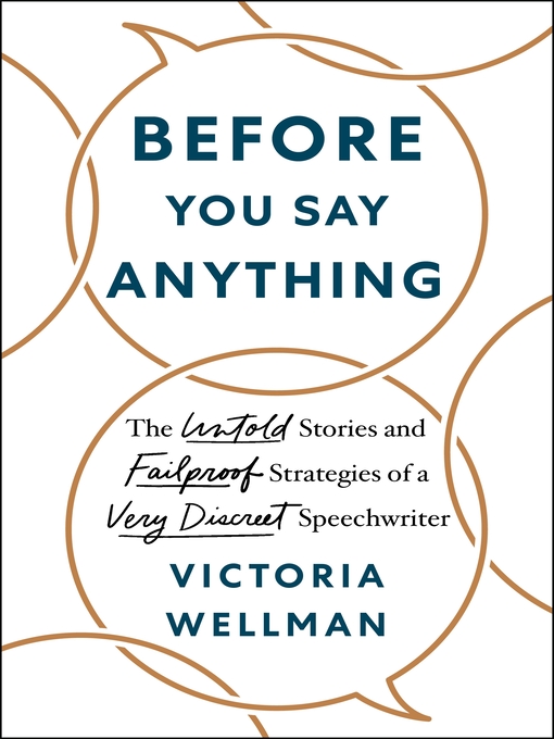 Title details for Before You Say Anything by Victoria Wellman - Available